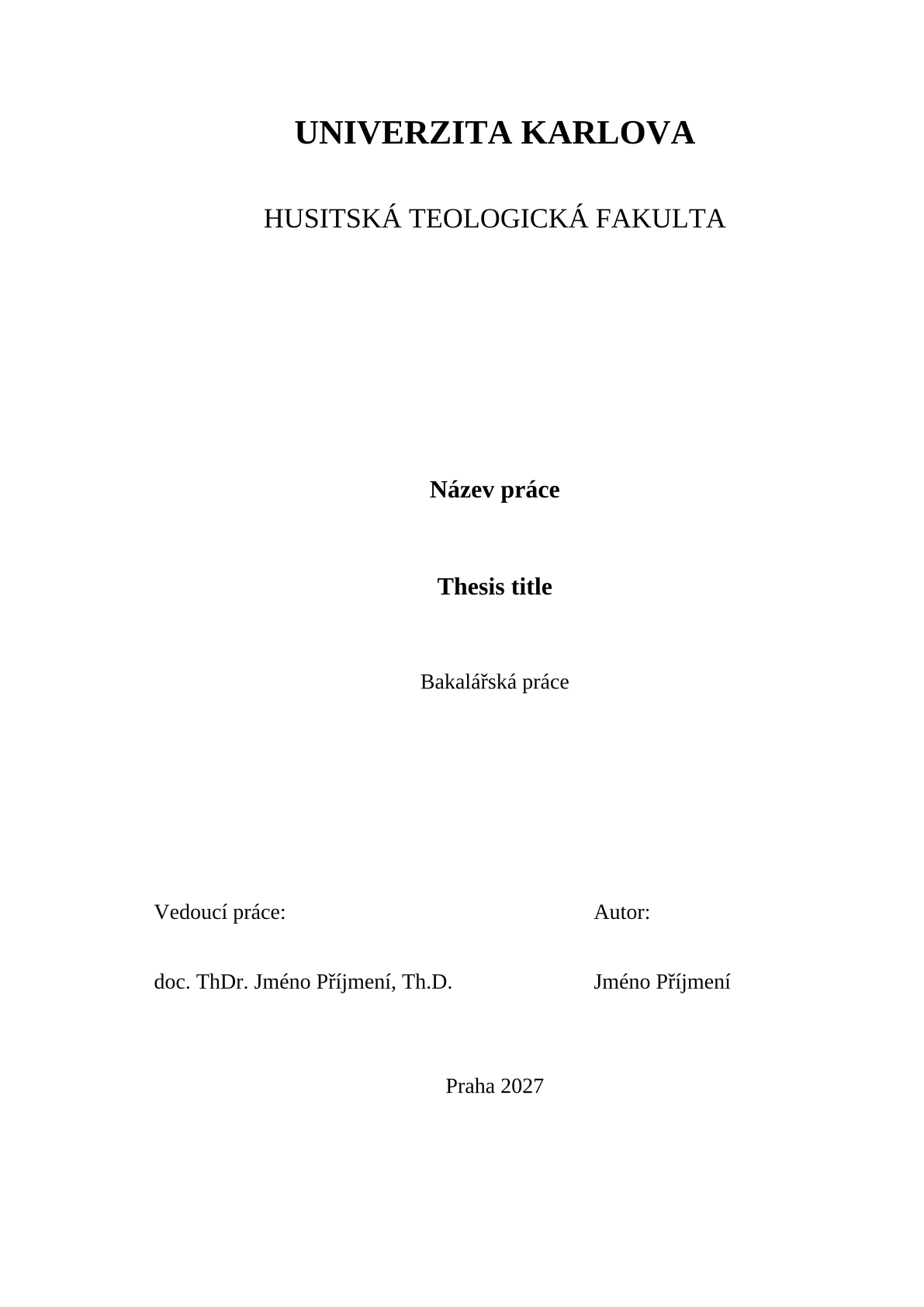 Strana 1 ukázkového dokumentu v šabloně Závěrečná práce Husitské teologické fakulty Univerzity Karlovy