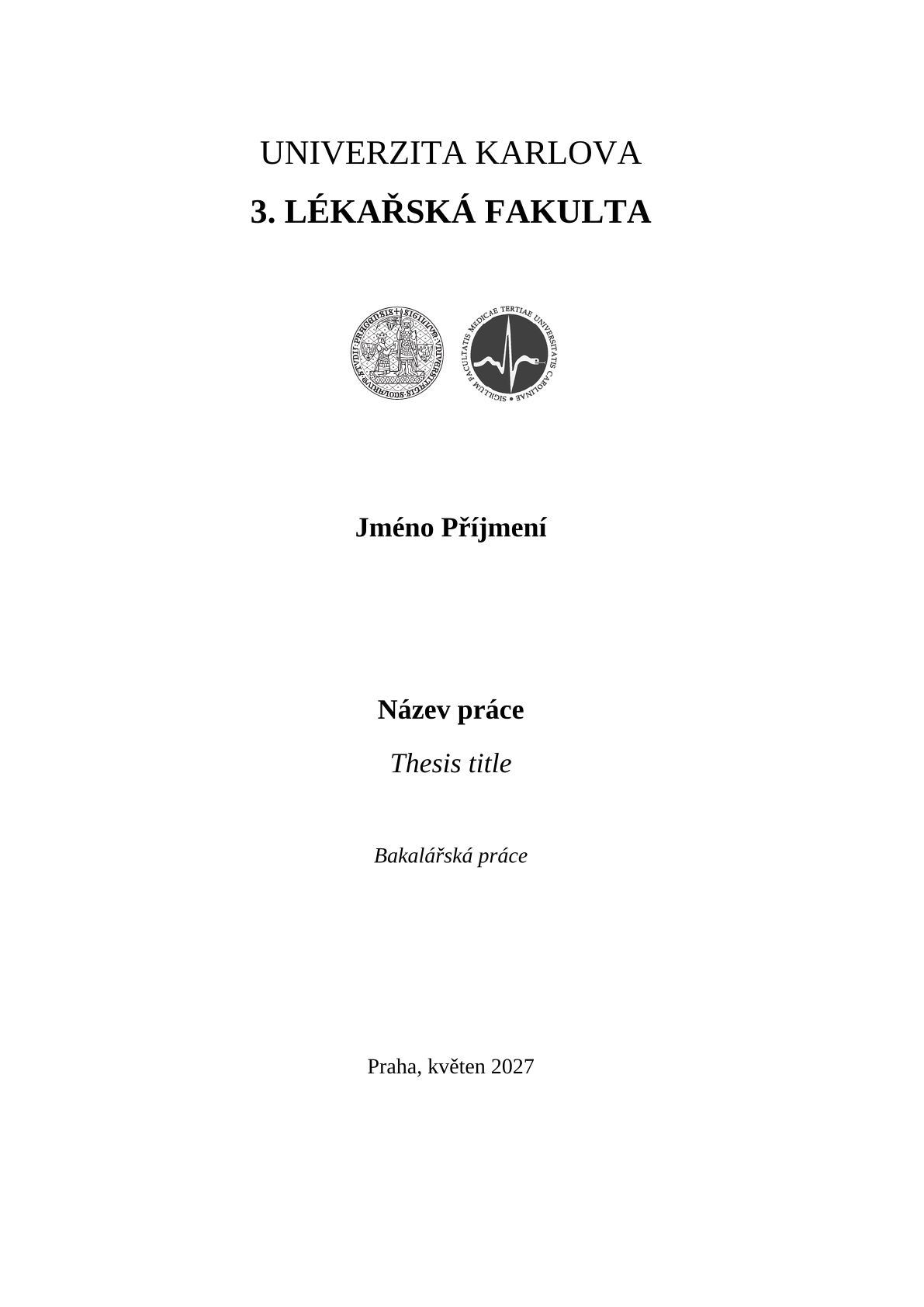 Strana 1 ukázkového dokumentu v šabloně Závěrečná práce 3. lékařské fakulty Univerzity Karlovy